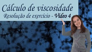 Resolvendo exercício sobre viscosidade e tensão de cisalhamento  vídeo 4 [upl. by Felipa896]