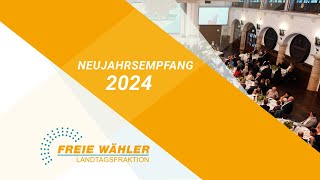 Neujahrsempfang 2024 der FREIE WÄHLER Landtagsfraktion [upl. by Adnarym615]