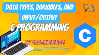 Variables amp Data Types In C HSC ICT  C Programming for beginners ICT Programming [upl. by Coryden298]