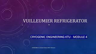 Vuilleumier refrigerator working amp COP derivation Malayalam  Cryogenic engineering  Module 4 KTU [upl. by Micheline10]