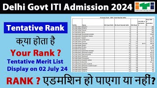 Delhi ITI Tentative Rank amp Merit List 2024 Release  ITI Me Merit List Kya Hai itimeritlist [upl. by Chico]