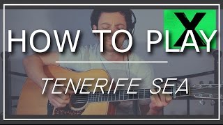 ED SHEERAN  Tenerife Sea  In depth tutorial  Accurate live version  GuitarGuy [upl. by Alleber]