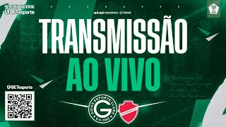 GOIÁS X VILA NOVA  QUARTAS DE FINAL COPA VERDE  AO VIVO COM IMAGENS [upl. by Lengel]