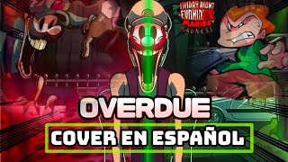 OVERDUE WITH LYRICS  COVER EN ESPAÑOL  FNF VS MARIO MADNESS [upl. by Wil]