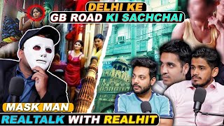 Jab Main Gaya GB Road  RealTalk Clips [upl. by Haniraz]