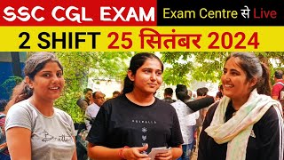 SSC CGL 2024  25 September 2 shift review। SSC CGL Exam review। SSC CGL Exam analysis। 25SEP 2SHIFT [upl. by Ecydnarb]