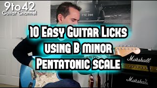 10 Easy Guitar Licks using B minor Pentatonic scale with TAB [upl. by Nauquf]