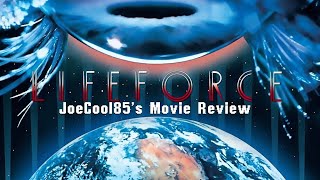 Lifeforce 1985 Joseph A Soboras Movie Review [upl. by Nnagem]