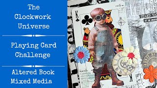 The Clockwork Universe  Playing Card Challenge  Simple Collage  Altered Book  Mixed Media [upl. by Ilana604]