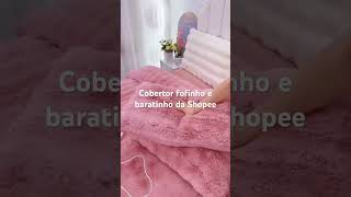 Esse cobertor é fofinho e custa menos de 50 reais na shopee  Link na descrição achadinhosdashopee [upl. by Enitsud614]