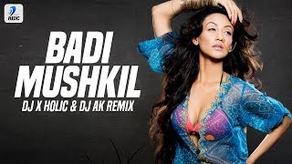 Badi Mushkil Remix  Madhuri Dixit  DJ X Holic amp DJ AK  Lajja [upl. by Yecad566]