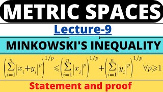 Lecture9Minkowskis InequalityStatement and proofMetric Space [upl. by Ymarej597]