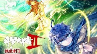 《斗罗大陆2绝世唐门》荣耀篇上 第2752合集 [upl. by Rushing]