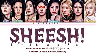 KARAOKE BABYMONSTER quotSHEESHquot 8 Members Lyrics You As A Member [upl. by Gilges]