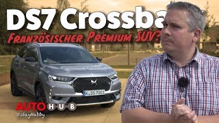 DS7 Crossback  Test  Review  Fahrbericht [upl. by Kristen]