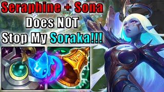 Seraphine  Sona Bot Lane Does NOT Stop My Soraka  Emerald Support  Patch 141 [upl. by Balch]