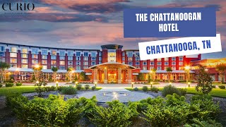 Discovering Southern Charm at The Chattanoogan Hotel My Honest Review [upl. by Ilenay602]