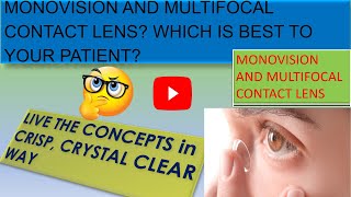 Monovision and Multifocal Contact lenses Which is best to your patient Monovision or Multifocal [upl. by Alue]