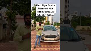 Ford Figo Aspire Titanium Plus Model2018amp19 contact9949469966 shorts ytshort gkvehicles [upl. by Annekim]