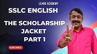 Class 10 English  The Scholarship Jacket Part 1  Passage Questions by Nishad Mathewquot [upl. by Airetnuhs]