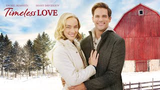 Timeless Love 2019  Full Movie  Rachel Skarsten  Brant Daugherty  Jill Adler  Brooklyn Brough [upl. by Gizela468]