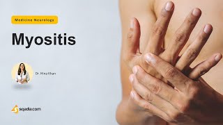 Myositis  Introduction  Neurology Medicine Lectures  VLearning  sqadiacom [upl. by Oicram970]