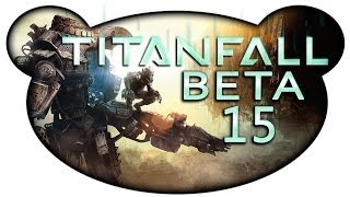 Lets Play Titanfall GermanBeta 15  Der Erste mit Titan [upl. by Maunsell]