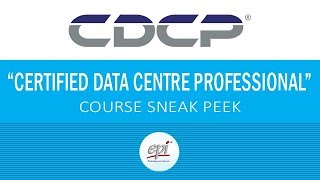 CDCP Certified Data Centre Professional Training Course Sneak Peek [upl. by Bronwen]