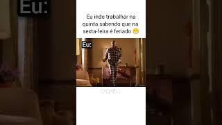 Acordando na quinta feira 😁😄memes humor feriado terrycrews [upl. by Ailhat]