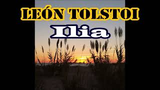 León TolstoiIliaEl sueño [upl. by Uht]