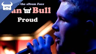 Dan Bull  Proud [upl. by Kent886]