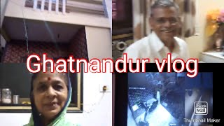 GhatnandurKakanche gharMarathi vlogcctv camera 📷House tour🏠 Home tourGhatnandur vlog 2 [upl. by Rustice]