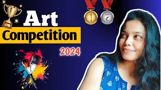 New Art Competition 2024 😍  Art Competition 2024 [upl. by Enirac]