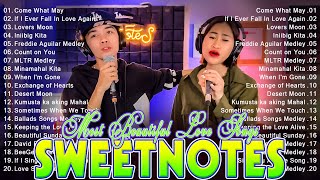 Sweetnotes Nonstop Playlist 2024 🎶 Sweetnotes Bagong OPM Love Songs 2024 🎶 Hits OPM Love Songs 2024 [upl. by Dobson]