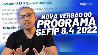 Atualização do Programa SEFIP 2022 Passo a passo para download e instalação [upl. by Euqram127]