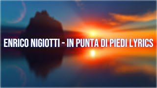 Enrico Nigiotti in punta di piedi lyrics [upl. by Yerggoeg]