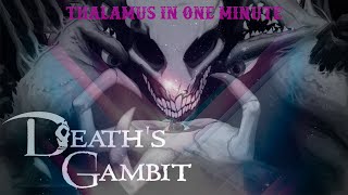 Deaths Gambit Afterlife — Thalamus in one minute challenge [upl. by Nomyar773]