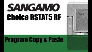 Sangamo Choice RSTAT5 RF  Program Copy amp Paste [upl. by Belinda736]