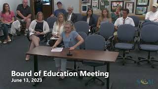 Board of Education Meeting  June 13 2023 [upl. by Yendis]