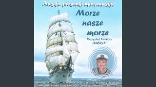 Morze nasze morze [upl. by Sevein]