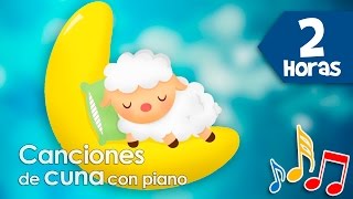 2 Horas de Canciones de cuna para dormir bebes con piano y campanitas [upl. by Nerland]