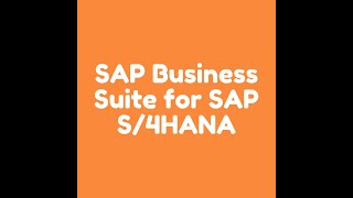 SAP Business Suite for SAP S4HANA [upl. by Byram]