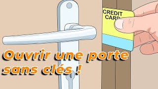 Comment ouvrir une porte sans clés [upl. by Zonnya748]