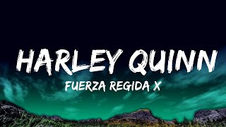 Fuerza Regida X Marshmello  HARLEY QUINN Lyrics [upl. by Marabelle]