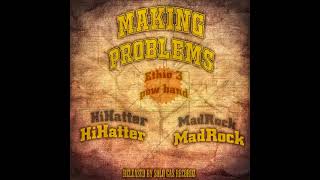 MadRock feat HiHatter  Making Problems  Bboy Music 4 Life 2021 [upl. by Cos]