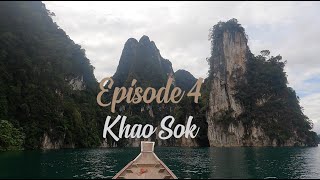 Episode 4  Dans la jungle de KHAO SOK [upl. by Garap458]