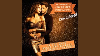 In The Mood Remastered 2022 [upl. by Brooke]