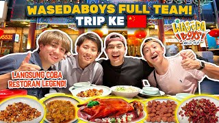 AKHIRNYA WASEDABOYS TRIP FULLTEAM KE CHINA COBA RESTO LEGENDARIS DARI TAHUN 1864  WORLD TRIP 31 [upl. by Dnumde]