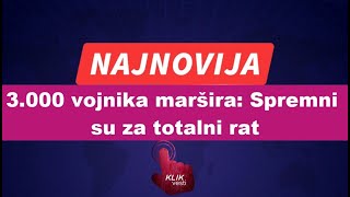 3 000 vojnika maršira Spremni su za totalni rat [upl. by Neel]