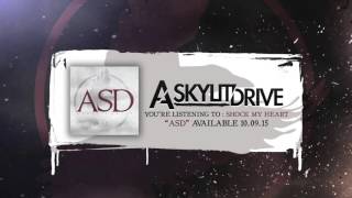 A SKYLIT DRIVE  Shock My Heart Official Stream [upl. by Suoicserp]